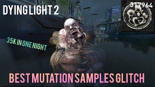 (PATCHED)Dying light 2 the best mutation samples glitch