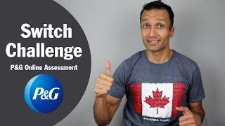 How to Ace P&G Interactive Online Test - Switch Challenge (PART-1)