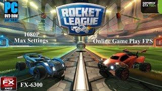 Rocket League FPS 1080p Max FX6300 with GTX 750Ti