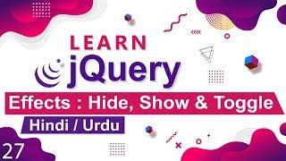 jQuery Hide Show & Toggle Method Tutorial in Hindi / Urdu
