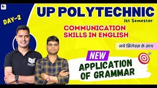 Communication Skills: Appplication of Grammar, Unit-II Lec-2 for Up Polytechnic 1st Semester Student