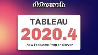 Tableau 2020.4: How to use Tableau Prep flows from start to end on Tableau Online and Tableau Server