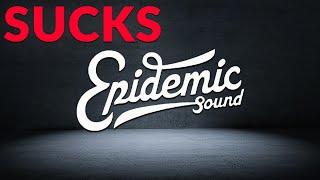 Why Epidemic Sound SUCKS... | Artlist Vs. Epidemic