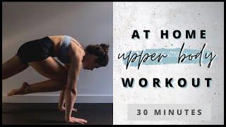 Beginners Upper Body Calisthenics Workout at Home - 30 Minutes