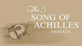 Soldier, Poet, King Animatic - Song of Achilles