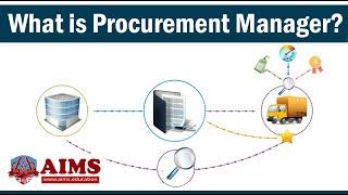 What is Procurement Manager? Project Manager Roles, Responsibilities & Job Description - AIMS UK