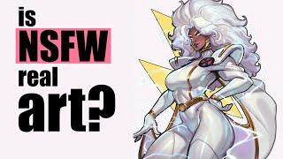 is NSFW art real art? // Reiq