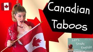 24 Canadian Taboos: Avoid Making These Mistakes in Canada! How to be Polite in Canada 
