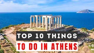 ATHENS! Top 10 - Things to Do in Athens Greece!