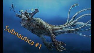 Subnautica #1 первый взгляд