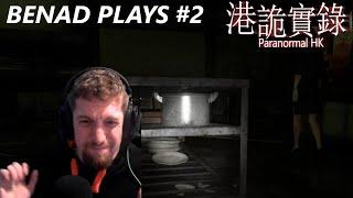 BenAD Plays Paranormal HK #2: The many terrified faces of Ben