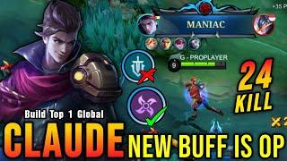 24 Kills + MANIAC!! Claude New Buff = New Emblem (YOU MUST TRY) - Build Top 1 Global Claude ~ MLBB