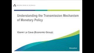Understanding the Transmission Mechanism of Monetary Policy - Giancarlo La Cava