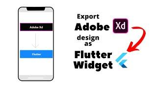 How to Export Flutter Widget code from Adobe Xd | Adobe Xd new Flutter Plugin