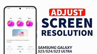 Samsung Galaxy S25 Ultra Hack! Change Screen Resolution On S25/S24/S23 Ultra