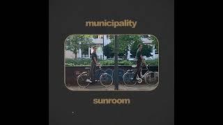 Municipality's new album 'Sunroom' is out tomorrow!!