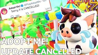 CANCELLED This Update Just Got Cancelled!  Adopt Me Roblox