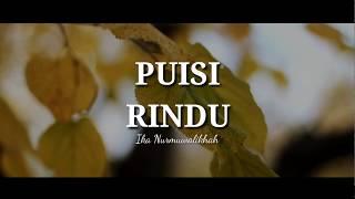 Puisi Rindu - Musikalisasi Puisi (Ika Nacita)