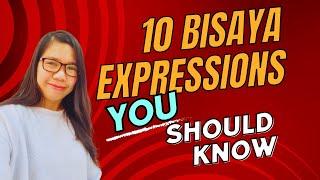 10 BISAYA EXPRESSIONS THAT YOU NEED TO KNOW #bisayaExpressions