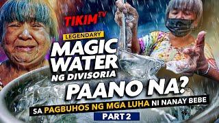 MAGIC WATER PART 2: PAANO NA ang LEGENDARY Palamig GULAMAN ni ALING BEBE sa DIVISORIA | TIKIM TV