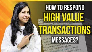 Are You Also Getting High Value Transactions Message? | How to Submit Response | CA Neha Gupta |