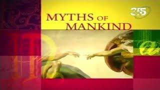 Мифы человечества | Myths of Mankind: На краю света / To the Edge of the World. Документальный фильм