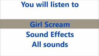 Girl Scream Sound Effects All Sounds