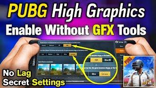 How To Enable 4k UHD PUBG Graphics Without Any Gfx Tools 2020 |PUBG Lag Fix Android