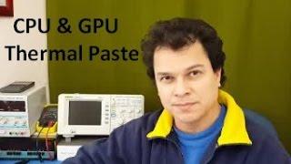 How to apply thermal paste / contact heat sink compound to a CPU and video chip