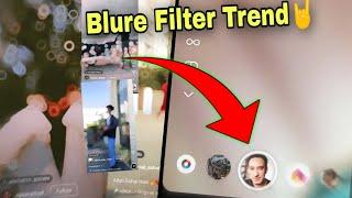 Nasa Tera Instagram Viral Filter Trend | Blur instagram filter trend | kya bolti company filter inst