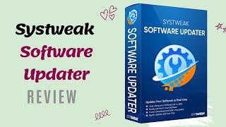 Systweak Software Updater Review | Keep All Your Installed Software Updated