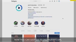 How to Upload Videos on Instagram.com for IGTV • PitchHub Video Tutorial