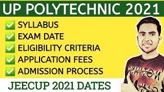 UP Polytechnic 2021 Exam Date, JEECUP 2021 Application Form, Eligibility, Fees, Preparation 2021