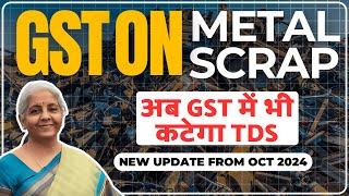 Analysis of GST on Metal Scrap from Oct 2024