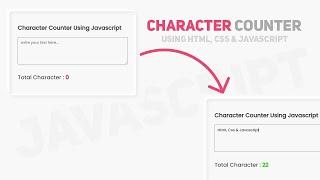 Character Counting Project Using Javascript | How To Count Character Using Javascript | #Javascript