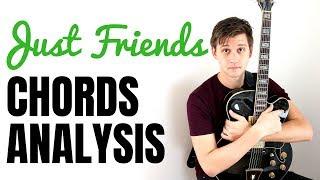 Just Friends Chords Analysis