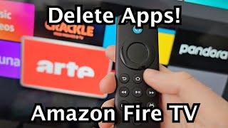 Amazon Fire TV Devices - How to Delete / Uninstall Apps!