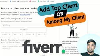 P#34highlighting top clients on FiverrAdd Top Client Fiverr - Fiverr Full course in Bangla 2024