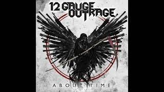 12 Gauge Outrage - Too Sudden (2024)