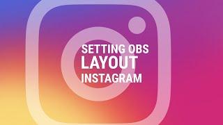 Setting OBS untuk Instagram (live menggunakan PC)