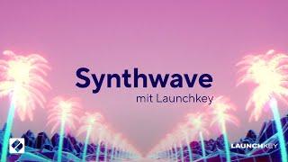 Wie man mit dem Novation Launchkey Synthwave im Stil von The Weeknd produziert | @XanderEwald