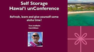 2022 Self Storage Hawaii unConference - Join Us!