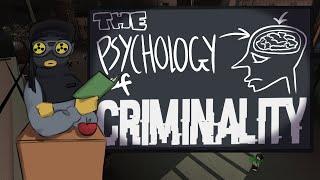 The Psychology of Criminality [Criminology] [ROBLOX]