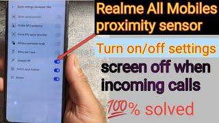 Realme All mobiles proximity Sensor off/on||sensor not working