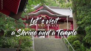 Let's Visit a Shrine and a Temple