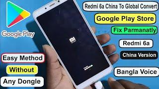 Xiaomi Redmi 6a China To Global Convert | Install Global Rom Redmi 6a Without Any Dongle Easy Method