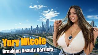 Yury Micole~ Colombian Plus Size Model Breaking Beauty Barriers! Redefining Beauty Standards