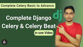 Complete Django Celery and Celery Beat Basic to Advance