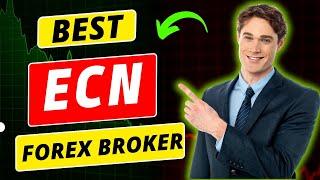 Best ECN Forex Brokers 2024 (UPDATED)