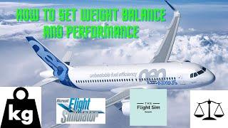 MSFS Performance Weight and Balance tutorial A32NX Fly By Wire MOD